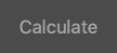 Calculate